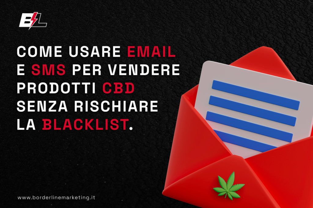 Come_usare_email_e_SMS_per_vendere_prodotti_CBD_senza_rischiare_la_blacklist