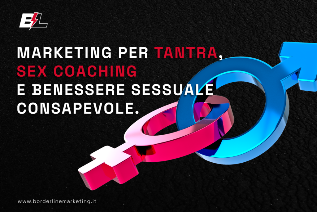 Marketing_per_Tantra_Sex_Coaching_e_Benessere_Sessuale_Consapevole