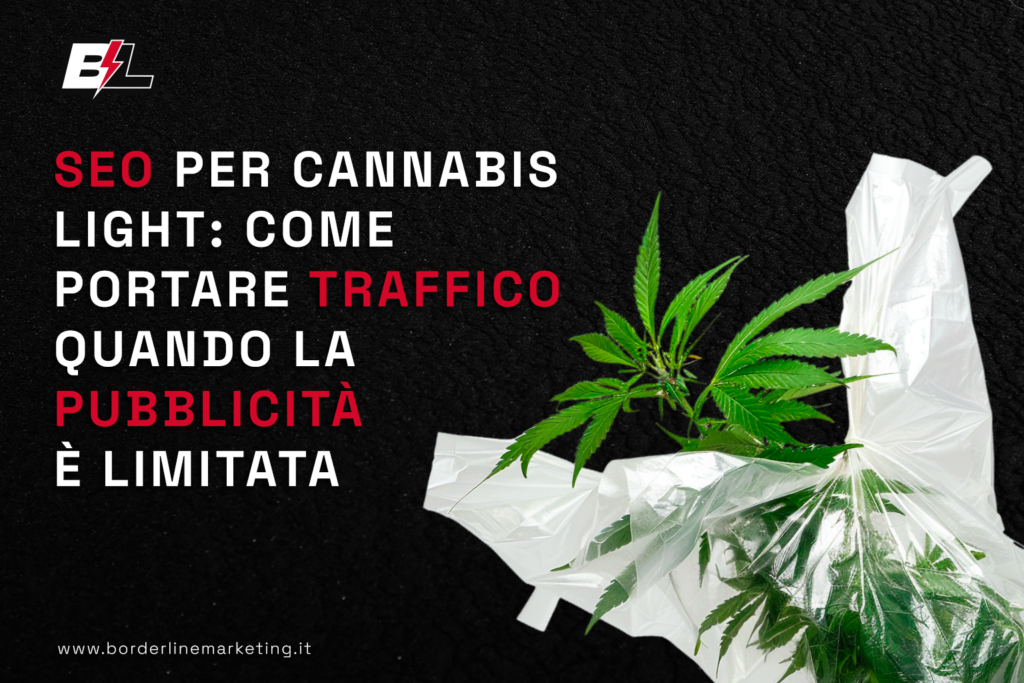 SEO_per_cannabis_light_come_portare_traffico_quando_la_pubblicità_è_limitata